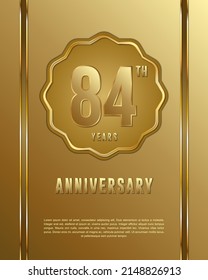 84th anniversary logotype. Anniversary celebration template design with golden ring for booklet, leaflet, magazine, brochure poster, banner, web, invitation or greeting card. Vector illustrations.