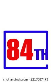 84th Ordinal Numbers counting vector art illustration with fantastic font and blue red color - 84th anniversary - happy birthday