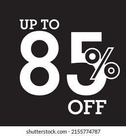 85% big sale upto off discount design. vetor illustration.