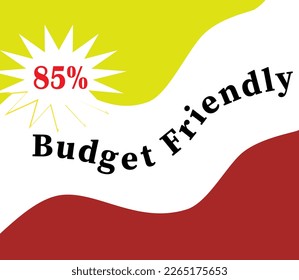 85% Budget Friendly sign tag warning banner vector art illustration Isolated on White Background in various colors red,white, and yellow