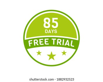 85 days free trial. 85 day Free trial badges