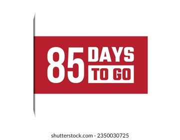 85 Tage bis zur roten Vektorbanner-Illustration einzeln auf weißem Hintergrund