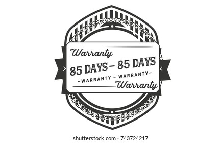 85 days warranty icon vintage rubber stamp guarantee