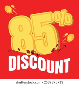 85% discount badge in gold coin style, set against a bold red background with crack and shake effects, creating an eye-catching, energetic look for promotions.