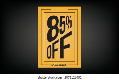 85% (eighty-five percent) off. Yellow card for promotions and offers.