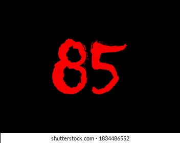 85 Horror bloody, scary vector number. Insane Fear brutal, scream font. Wicked night theme style design. Hand writing eps10 illustration

