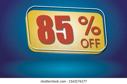 
85, 85%, numeral 85 symbolizing the discount, 
on yellow plate and blue background with red number