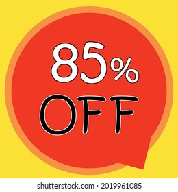 85% APAGADO. Descuento en el precio de la oferta. Etiqueta de venta especial de rojo, amarillo y naranja. Ilustración vectorial. Porcentaje de descuento.