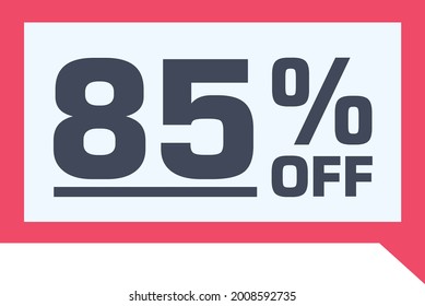 85% off. discount on red sale tag, gift card in comic balloon format. percent discount number on badge. Flat offer stamp. for use in online stores, flyers and digital marketing
