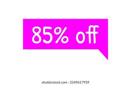 85% de descuento. Etiqueta de descuento magenta y texto blanco. Promociones de marketing, ventas minoristas. Etiqueta de oferta simple. Ochenta y cinco por ciento de descuento.