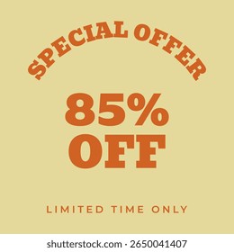 85% OFF. Special offer eighty five, percent, limited time only. Retro 80s 90s style. Vintage vector illustration.