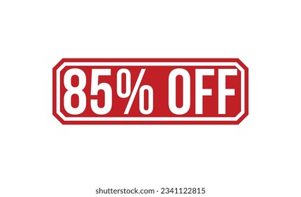 85% Off stamp red rubber stamp on white background. 85% Off stamp sign. 85% Off stamp.