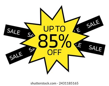 Up to 85% OFF written on a yellow ten-pointed star with a black border. On the back, two black crossed bands with the word sale written in white.