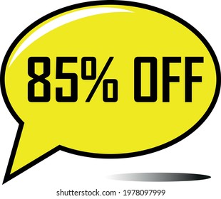 85 percent discount. yellow banner 85% off for special offer and promotions.