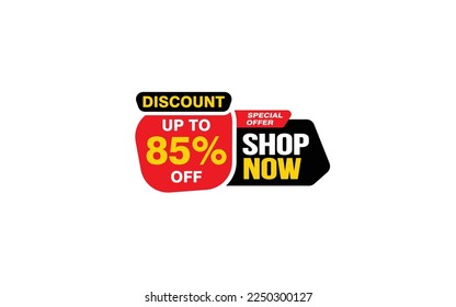 85 Percent SHOP NOW offer, clearance, promotion banner layout with sticker style. 
