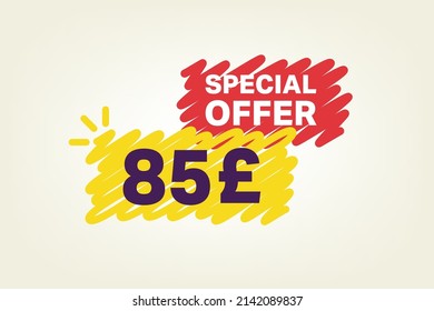 85 Pound OFF Sale Discount banner shape template. Super Sale 85 Special offer badge end of the season sale coupon bubble icon. Modern concept design. Discount offer price tag vector illustration.