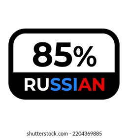 Cartel "85% ruso" con frontera negra. Ilustración vectorial de la etiqueta con un tipo de letra elegante en colores de la bandera rusa