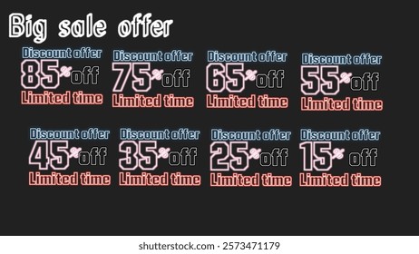 85%75%65%55%45%35%25%15%discount. Sale offer tags and limited time. Discount offer sale banners Eps file. 