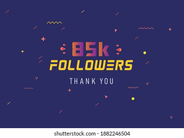 85k followers thank you. thank you 85k followers template. celebration 85k subscribers template for social media. 85000 followers thank you