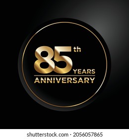 85th anniversary, anniversary celebration vector design with gold color on black background and circle shape.