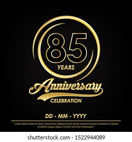 85th years anniversary celebration emblem. anniversary logo with elegance of golden ring on black background, vector illustration template design for celebration greeting card and invitation card