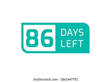 86 Days Left banner on white background, 86 Days Left to Go