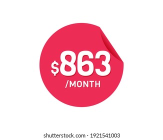 $863 Mes de Dólar. Pegatina mensual de 863 dólares de los EE.UU.