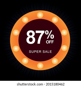 87% off. Black banner with eighty-seven percent off on a circular balloon with orange lights for mega offers.