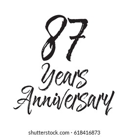 87 years anniversary, text design. Vector calligraphy. Typography poster. Usable as background.