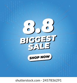 8.8 Biggest Sale 3D Text Vector Banner or Poster Design With Effects on Background. Social Media Post Template in Gradient Blue Theme. Hot Special Sale Offer, Campaign or Promotion Banner. Shop Now