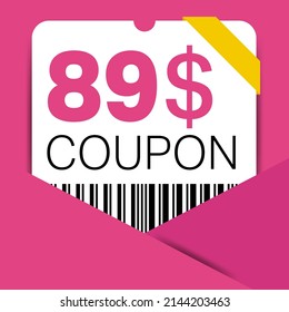 89$ Coupon promotion sale for a website, internet ads, social media gift 89 Dollar off discount voucher. Big sale and super sale coupon discount. Price Tag Mega Coupon discount vector illustration.