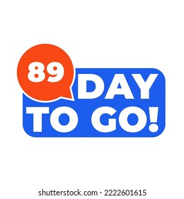 89 Day to go countdown banner. Blue label Number days left countdown vector illustration template