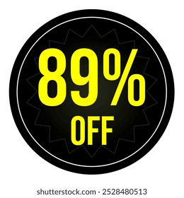 89% discount tag, black and yellow round shape, perfect for marketing promotions and retail sales