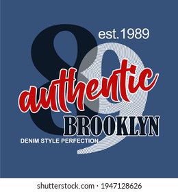 89 NUMBER BACKGROUND, AUTHENTIC BROOKLYN WORDS DESIGN FOR T SHIRT DESIGN, PRINT FABRIC.