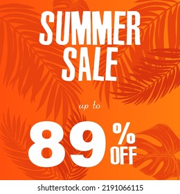 89 % Rabatt. Eine helle Vektorgrafik einer sommerlichen Verkaufswerbung mit einer fantastischen Schriftart und einem schönen orangefarbenen Hintergrund mit tropischen Blättern.