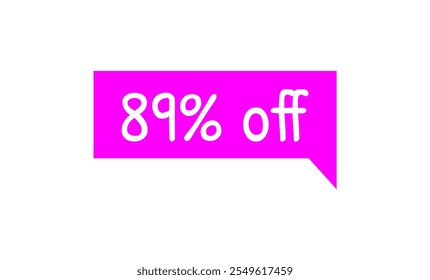 89% de descuento. Etiqueta de descuento magenta y texto blanco. Promociones de marketing, ventas minoristas. Etiqueta de oferta simple. Ochenta y nueve por ciento de descuento.