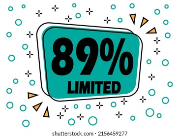 89% off, limited offer. Bubble banner for price reduction on products and stores.