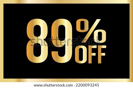 89 percent discount. Golden numbers with black background. Banner for shopping, print, web, sale illustration