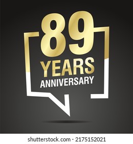 89 Years Anniversary celebrating, gold white speech bubble, logo, icon on black background