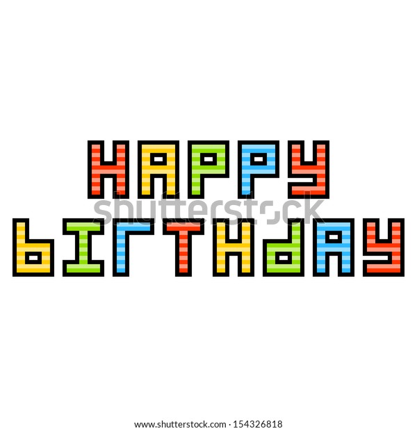 joyeux anniversaire en pixel art 8bit Pixel Art Happy Birthday Message Stock Vector Royalty Free joyeux anniversaire en pixel art