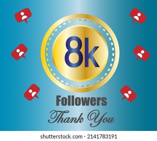 8k followers.thank you followers. Social media subscriber banner.