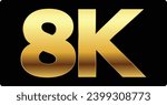 8K Resolution Ultra HD sign | 8K in Golden Ultra HD label vector | High Resolution 