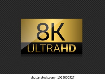 8K Ultra HD label. High resolution and definition