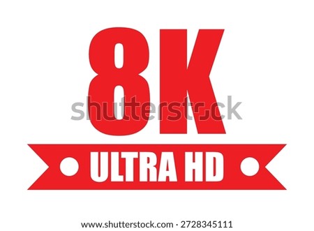 8K Ultra HD resolution badge in red color with decorative ribbon banner