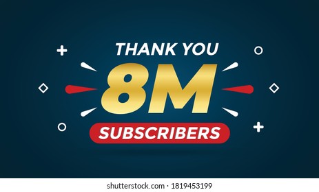 8M subscribers celebration background design. 8 Million subscribers