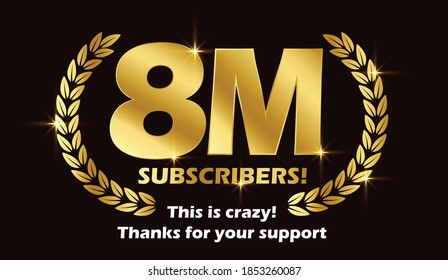 8M subscribers celebration background design. 8 million subscribe