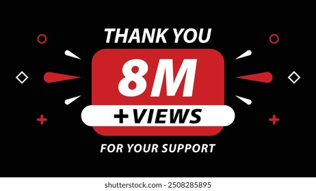 8M Views celebration background design. 8 million Views.