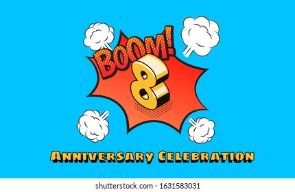 8th anniversary background comic theme with blue background and isometric numeric, editable vector eps 10