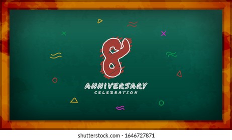 8th Anniversary celebration. Messy Chalk number with frame and geometric decoration on green chalkboard background. Old school style design vector EPS 10. Can be used for company or wedding.