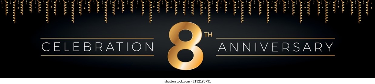 8th anniversary. Eight years birthday celebration horizontal banner with bright golden color.